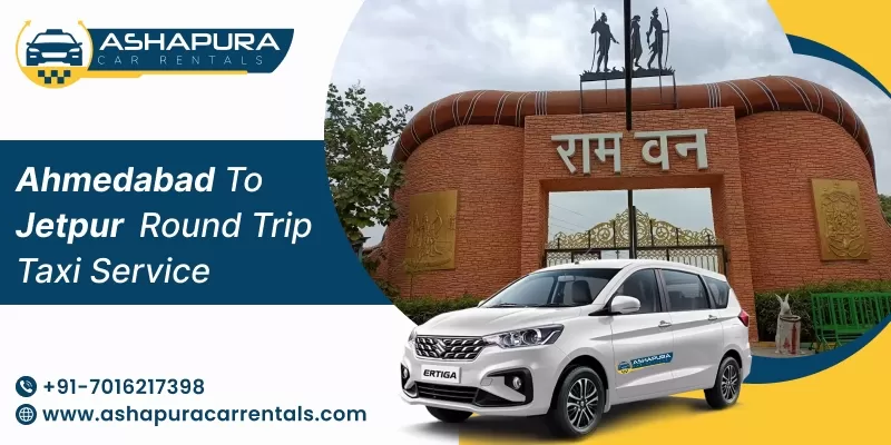 Ahmedabad to Jetpur Round Trip Taxi Service