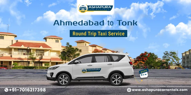 Ahmedabad to Tonk Round Trip Taxi Service
