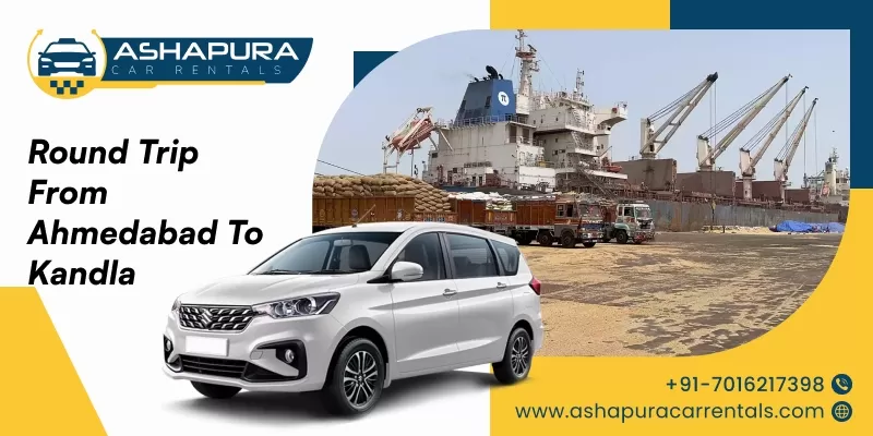 Round-trip Taxi From Ahmedabad to Kandla