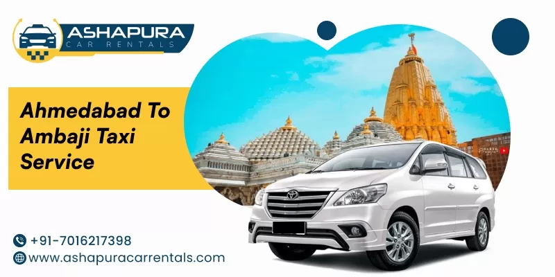 Ahmedabad to Ambaji Taxi Service