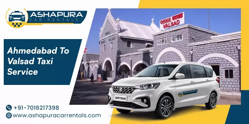 Ahmedabad to Valsad Taxi Service