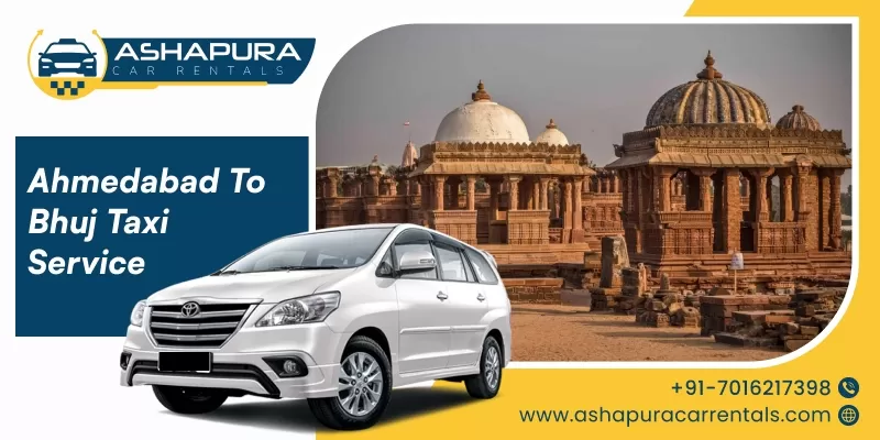 Ahmedabad to Bhuj Taxi Service
