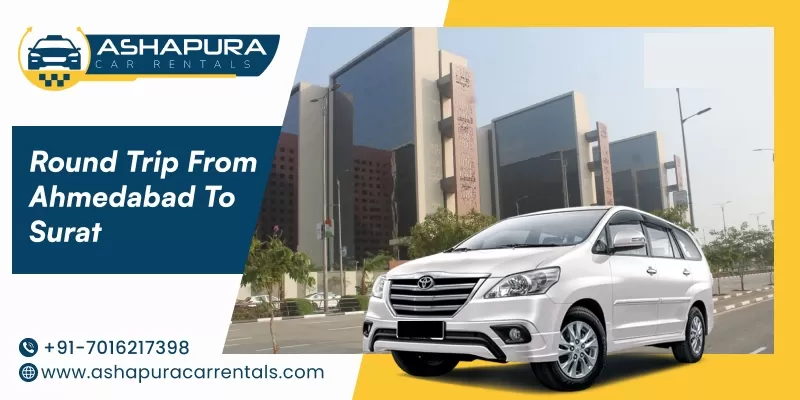 Round Trip Taxi from Ahmedabad to Surat