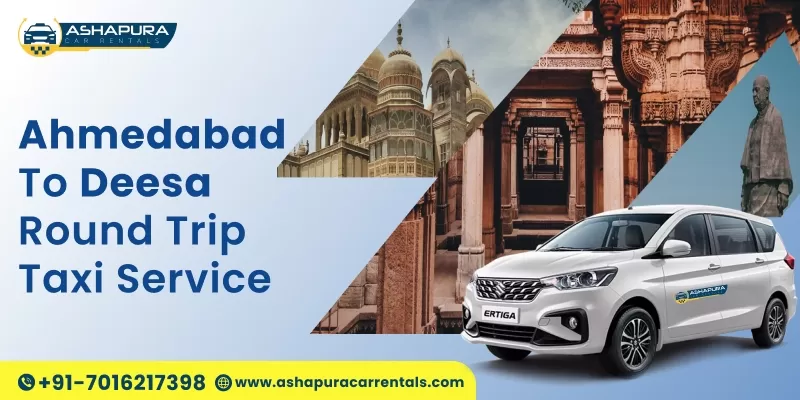 Ahmedabad to Deesa Round Trip Taxi Service