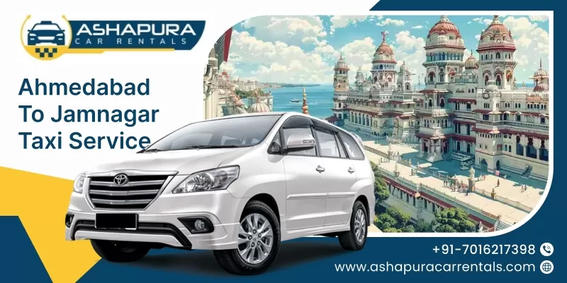 Ahmedabad to Jamnagar Taxi Service